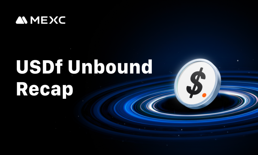 MEXC's USDf Unbound Campaign Concludes With Over 200,000 Participants And $50 Million Daily Trading Volume
